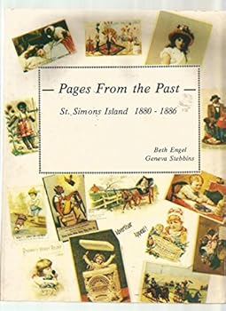 Paperback Pages From the Past - St. Simons Island, 1880-1886 Book