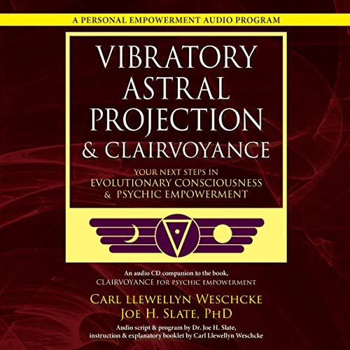Vibratory Astral Projection &amp;amp; Clairvoyance by Carl Llewellyn Weschcke, Joe H. Slate episode artwork