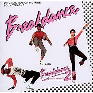 Original Soundtrack – Breakdance -..