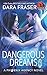 Dangerous Dreams (Phoenix Agency Universe)