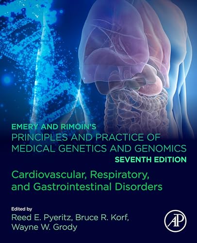Emery and Rimoin's Principles and Practice of Medical Genetics and Genomics: Cardiovascular, Respiratory, and Gastrointestinal Disorders (English Edition)