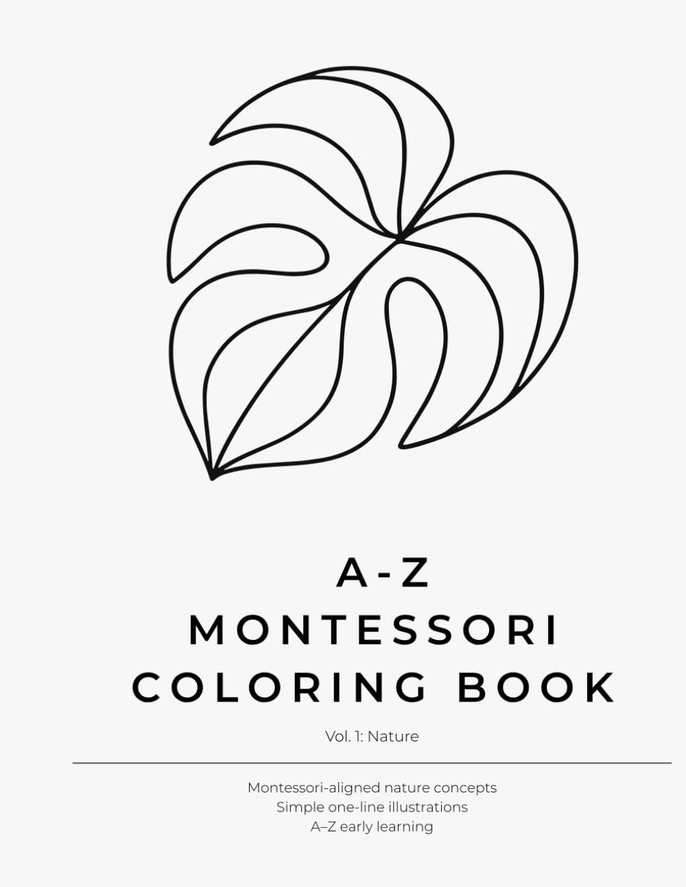 Nature Alphabet Coloring Book: A-Z Nature Themed Coloring Pages Using Montessori Phonetics