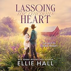 Lassoing the Cowboy&rsquo;s Heart cover art