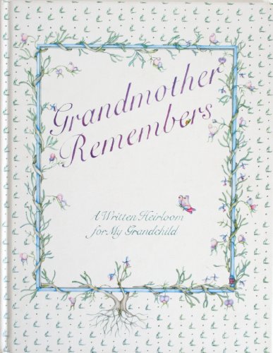 Grandmother Remembers Journal