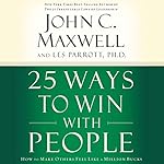 Cover of 25 Ways to Win with People