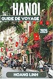 hanoi weather  Guide de voyage de Hanoï 2025: Au-delà des attentes, de vrais conseils, des mots simples, de véritables astuces de voyage pour votre voyage au Vietnam