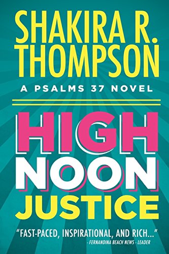 High Noon Justice (Psalms 37 Novels)