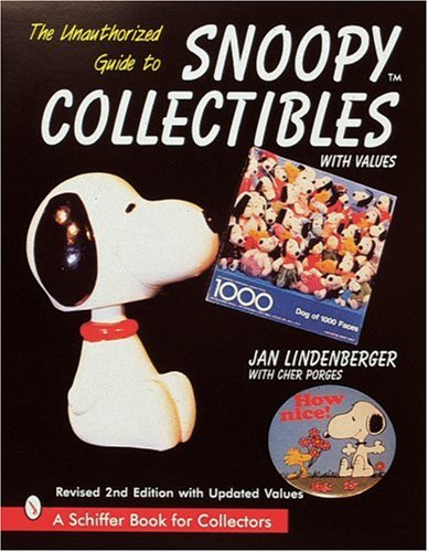 The Unauthorized Guide to Snoopy® Collectibles: With Values
