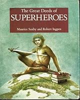 The Great Deeds of Superheroes 1850281041 Book Cover