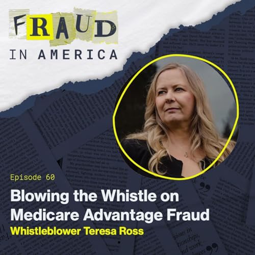 Blowing the Whistle on Medicare Advantage Fraud