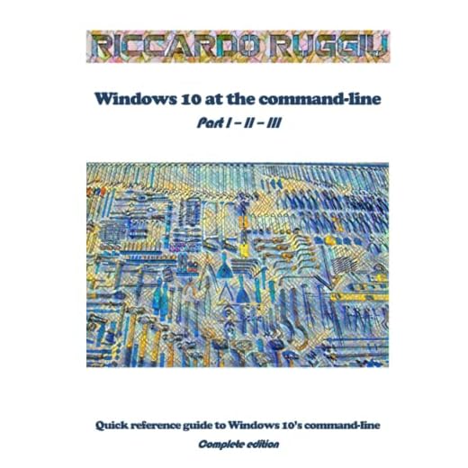 Windows 10 Command-Line Quick Reference Guide