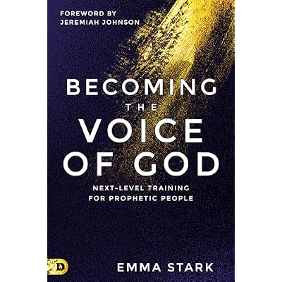 Becoming the Voice of God: Next-Level Training for Prophetic People