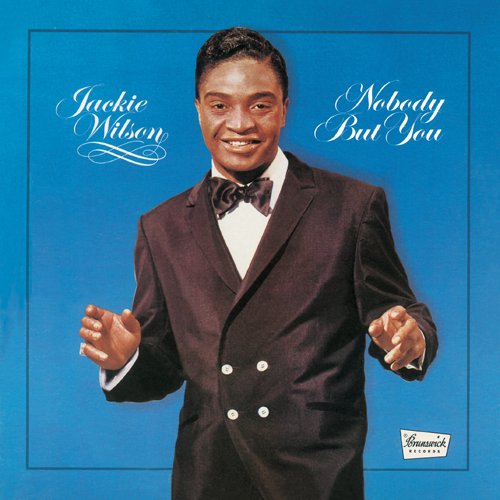NOBODY BUT YOU(reissue+remaster)(ltd.) -  JACKIE WILSON, Audio CD