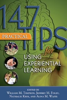 Paperback 147 Tips for Using Experiential Learning Book