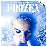 Frozen (feat. Missy Crissy & Gabe Rizza) (Euro Trance Mix)
