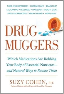 Drug Muggers by Cohen, Suzy (2011) Paperback