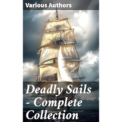Deadly Sails - Complete Collection