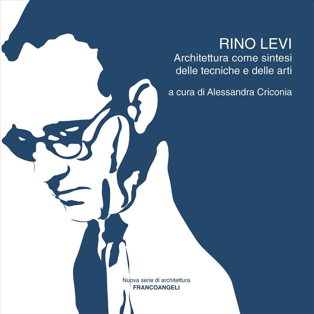 Rino Levi livre architecture comme sintesi des techniques et des arts