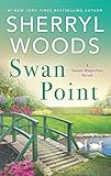 Swan Point (A Sweet Magnolias Novel)