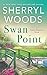 Swan Point (A Sweet Magnolias Novel)
