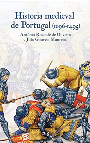 HISTORIA MEDIEVAL DE PORTUGAL (1096 1495) (Colección Historia)