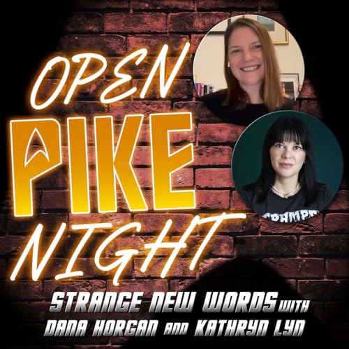 Strange New WORDS - "A Space Adventure Hour" with Dana Horgan & Kathryn Lyn Podcast Por arte de portada