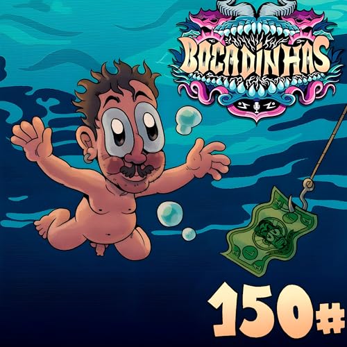 『Bocadinhas 150 - Bear Grylls Voc&ecirc; Me Prometeu』のカバーアート