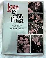 Love in the Film: Seventy Years of Romantic Classics 080650644X Book Cover