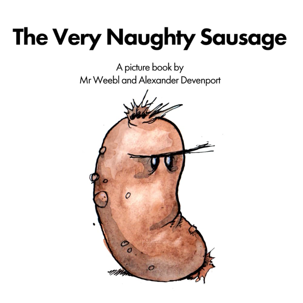 The Very Naughty Sausage