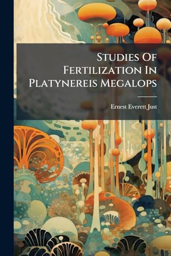Studies Of Fertilization In Platynereis Megalops