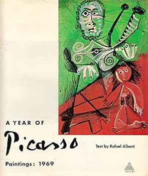 Hardcover A Year of Picasso, Paintings: 1969 Book