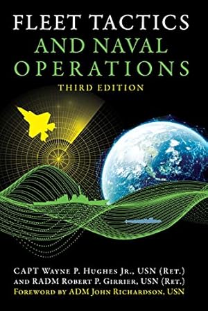 Fleet Tactics and Naval Operations, Third Edition (Blue & Gold Professional Library)