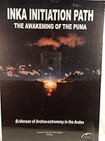 Inka Initiation Path: The Awakening of the Puma 9972938425 Book Cover