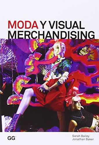 Moda y Visual Merchandising (Moda y gestión)