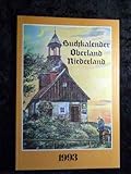  Buchkalender Oberland Niederland 1993. Heimatkalender für die Kreise Schluckenau, Rumburg, Warnsdorf, Böhm. Leipa und Dauba.