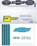 CHEVROLET 1970 CHEVELLE, EL CAMINO, MALIBU OWNERS INSTRUCTION & OPERATING MANUAL - USERS GUIDE - PLUS A PROTECTIVE ENVELOPE- COVERS: Chevelle, El Camino, SS Super Sport models 70