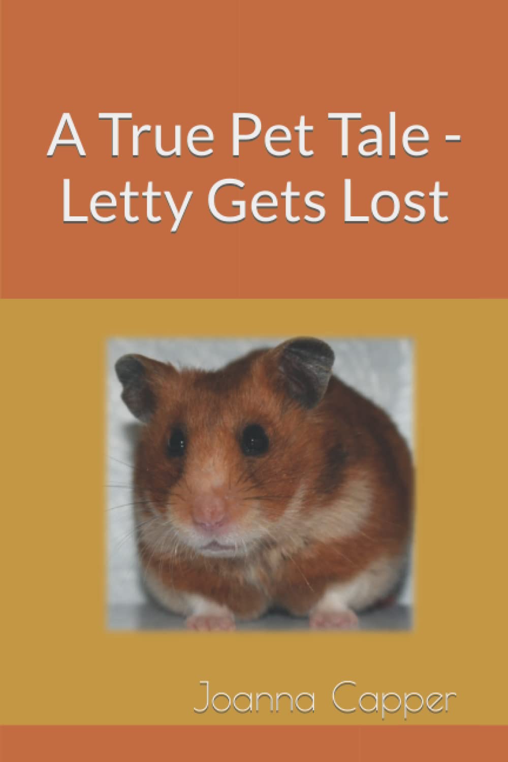 A True Pet Tale - Letty Gets Lost