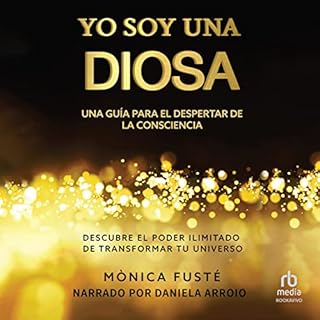 Yo Soy Una Diosa Audiolibro Por M&ograve;nica Fust&eacute; arte de portada