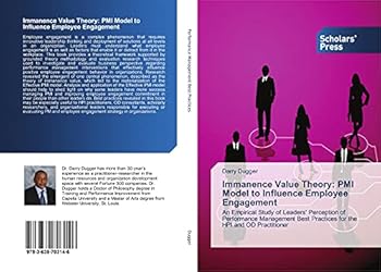 Paperback Immanence Value Theory: PMI Model to Influence Employee Engagement Book
