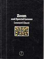 Zoom and Special Lenses 0240510690 Book Cover