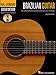 Brazilian Guitar - Stylistic Supplement To The Hal Leonard Guitar Method (Book/Audio)
