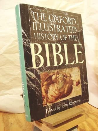 The Oxford Illustrated History of the Bible