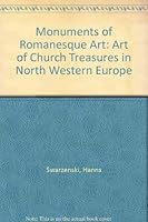 Monuments of Romanesque Art 0226786056 Book Cover