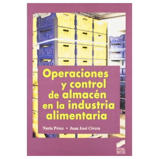 Operaciones y control de almacén en la industria alimentaria (Hostelería y turismo)