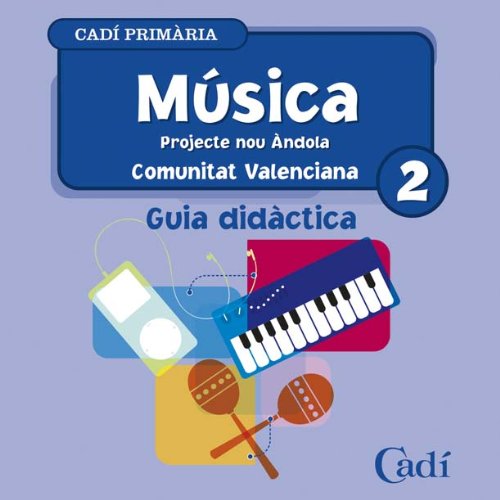 Portada de Cd Música 2º Primària. Projecte Nou Ándola. Guía Didáctica. Comunitat