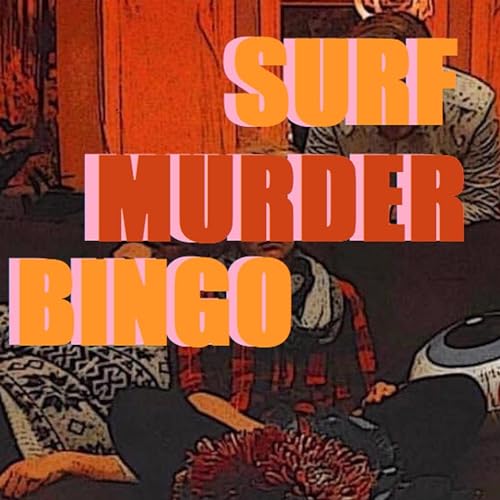  Surf Murder Bingo [Explicit]