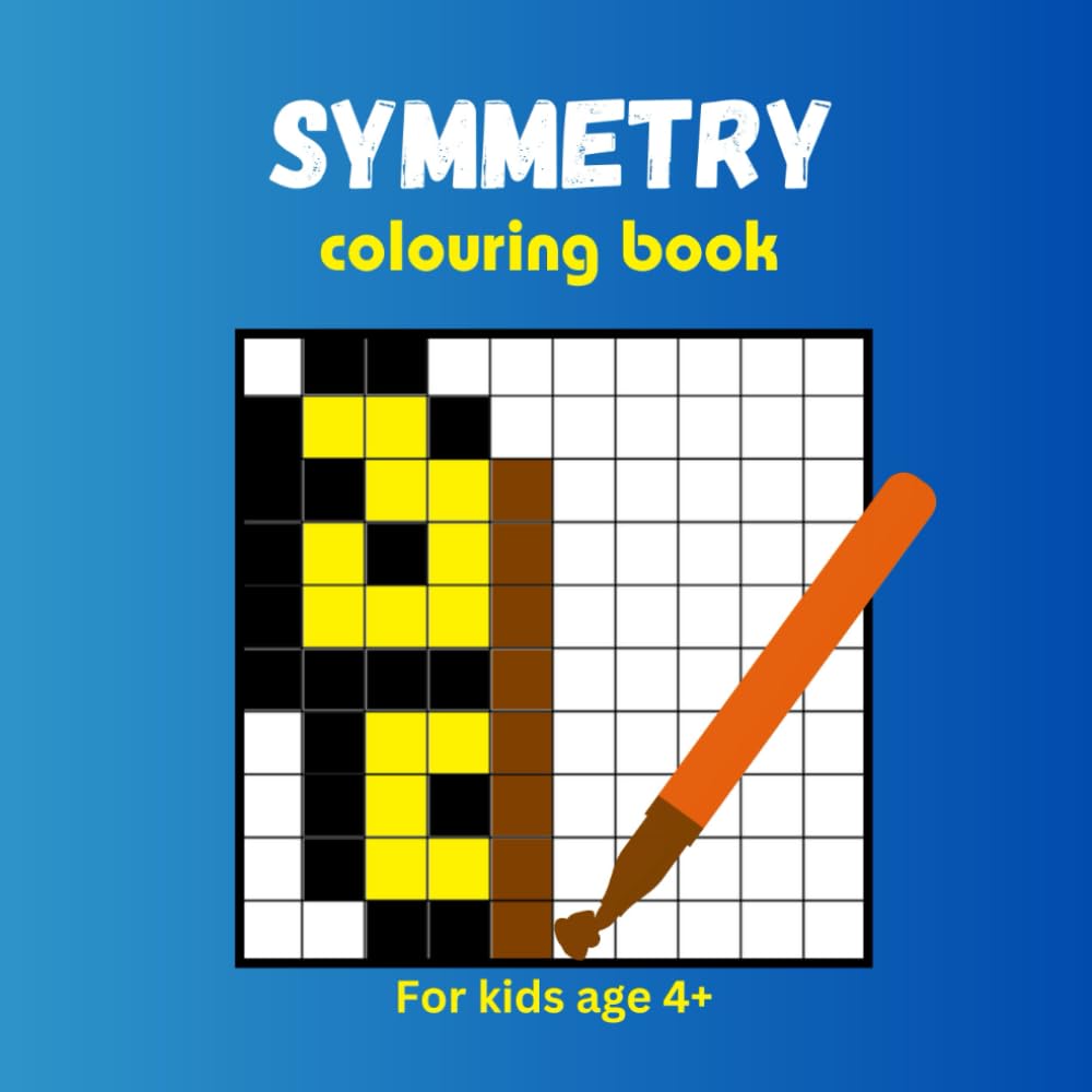 Symmetry colouring book for kids age 4+: 30 pictures to colour in the other half and 5 blank pages to create your own pictures. Develop early maths skills and have fun