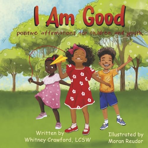 Image of I Am Good: Positive Affirmations for Children and Youth
