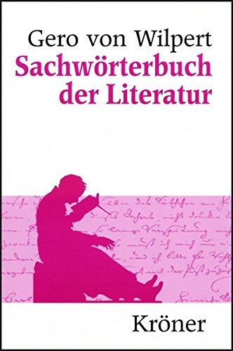 Sachwörterbuch der Literatur Sachwörterbuch der Literatur