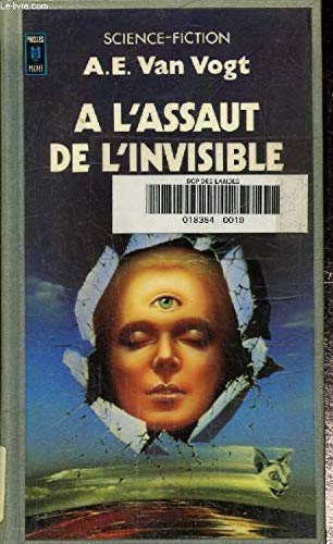A l 'assaut de l'invisible